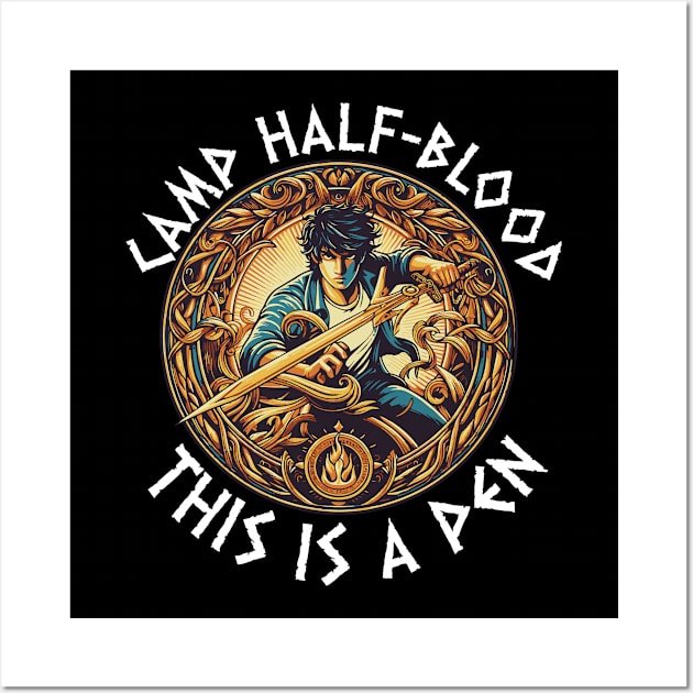 camp half blood - this is a pen - Camp Half-Blood percy jackson Wall Art by whatyouareisbeautiful